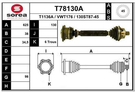 T78130A EAI T78130A_привод правый! 625mm ABS-45th\ Audi A4/A6 2.4-4.0 94>, Skoda Superb, VW Passat